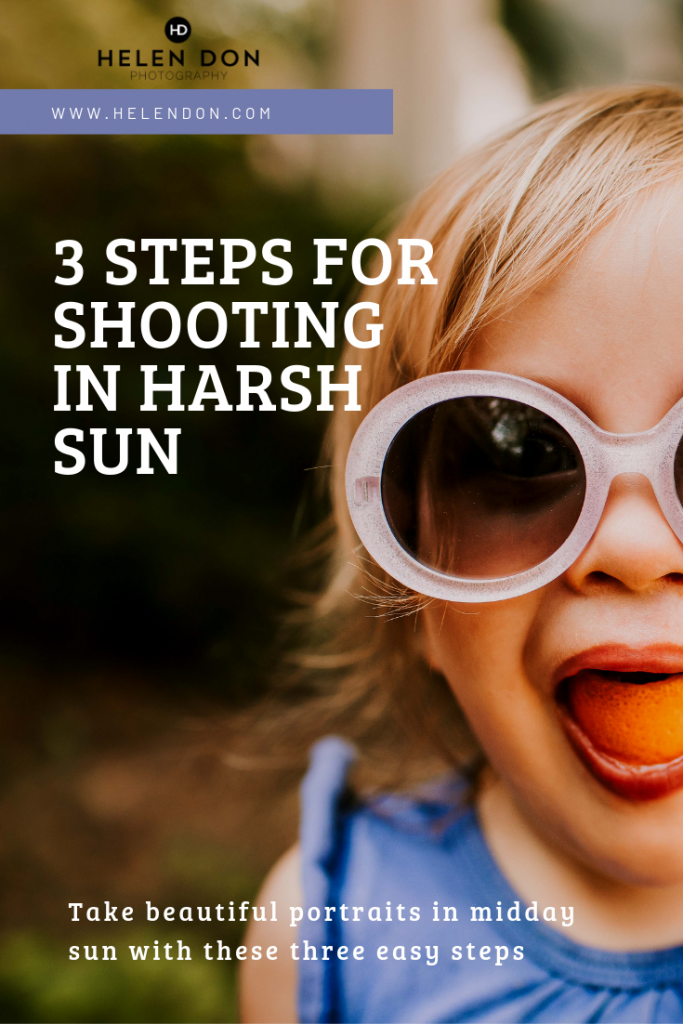 3 steps for shooting in harsh light